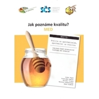 Jak poznáme kvalitu? Med
